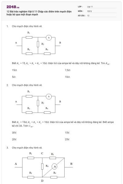 12 Bài trắc nghiệm Vật lí 11 Chập các điểm trên mạch điện hoặc bỏ qua một đoạn mạch