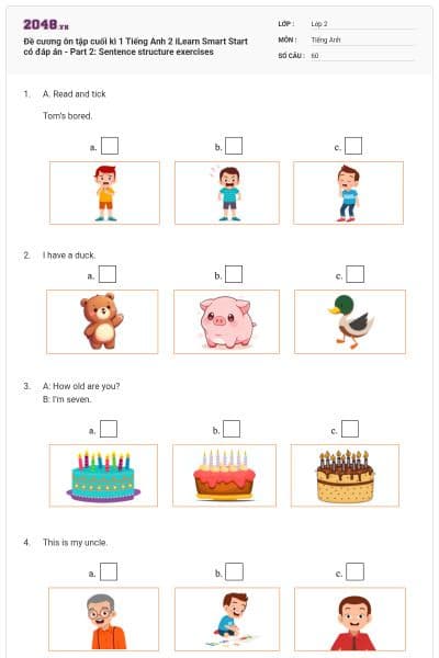 Đề cương ôn tập cuối kì 1 Tiếng Anh 2 iLearn Smart Start có đáp án - Part 2: Sentence structure exercises