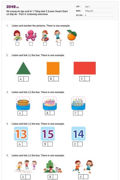 Đề cương ôn tập cuối kì 1 Tiếng Anh 2 iLearn Smart Start có đáp án - Part 4: Listening exercises