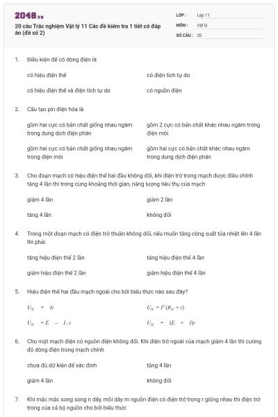 20 câu  Trắc nghiệm Vật lý 11 Các đề kiểm tra 1 tiết có đáp án (đề số 2)