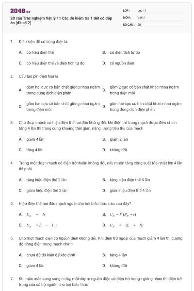 20 câu  Trắc nghiệm Vật lý 11 Các đề kiểm tra 1 tiết có đáp án (đề số 2)