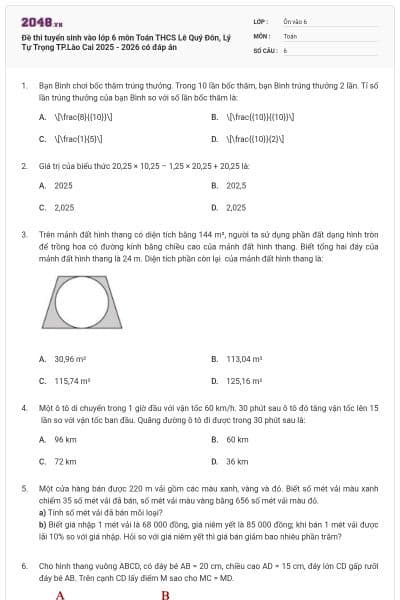 Đề thi tuyển sinh vào lớp 6 môn Toán THCS Lê Quý Đôn, Lý Tự Trọng TP.Lào Cai 2025 - 2026 có đáp án