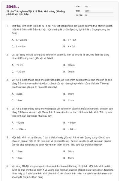 21 câu Trắc nghiệm Vật lí 11 Thấu kính mỏng (Khoảng cách từ vật đến ảnh)