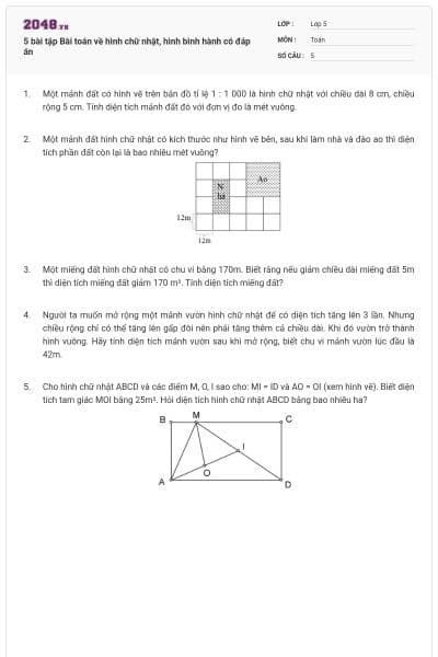 5 bài tập Bài toán về hình chữ nhật, hình bình hành có đáp án