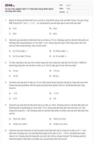 22 câu Trắc nghiệm Vật lí 11 Thấu kính mỏng (Kích thước vệt sáng trên màn)