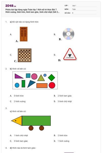 Phiếu bài tập hàng ngày Toán lớp 1 Kết nối tri thức Bài 7. Hình vuông, hình tròn, hình tam giác, hình chữ nhật (tiết 2) có đáp án
