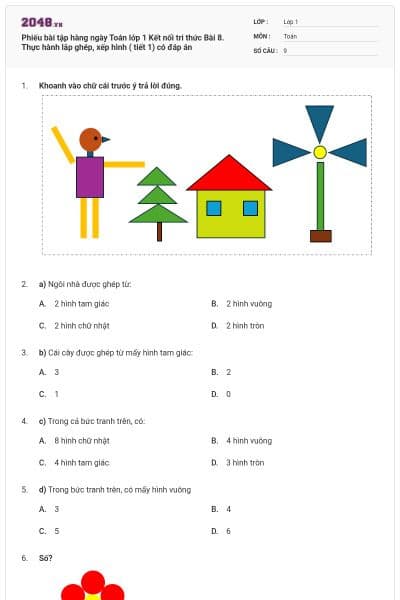 Phiếu bài tập hàng ngày Toán lớp 1 Kết nối tri thức Bài 8. Thực hành lắp ghép, xếp hình ( tiết 1) có đáp án