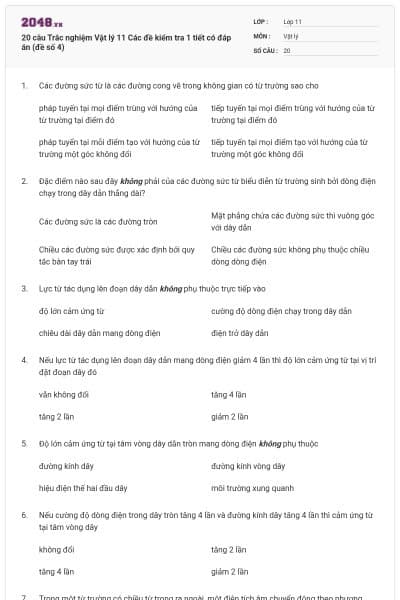 20 câu  Trắc nghiệm Vật lý 11 Các đề kiểm tra 1 tiết có đáp án (đề số 4)