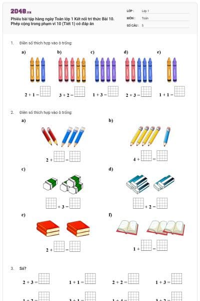 Phiếu bài tập hàng ngày Toán lớp 1 Kết nối tri thức Bài 10. Phép cộng trong phạm vi 10 (Tiết 1) có đáp án