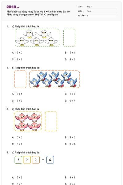 Phiếu bài tập hàng ngày Toán lớp 1 Kết nối tri thức Bài 10. Phép cộng trong phạm vi 10 (Tiết 4) có đáp án