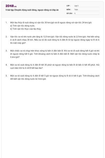 5 bài tập Chuyển động xuôi dòng, ngược dòng có đáp án