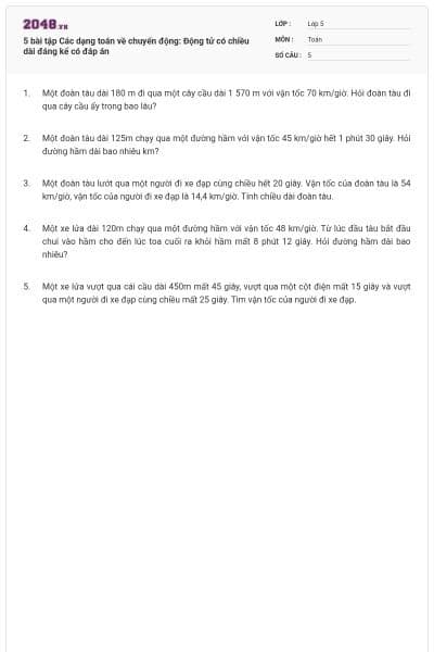 5 bài tập Các dạng toán về chuyển động: Động tử có chiều dài đáng kể có đáp án