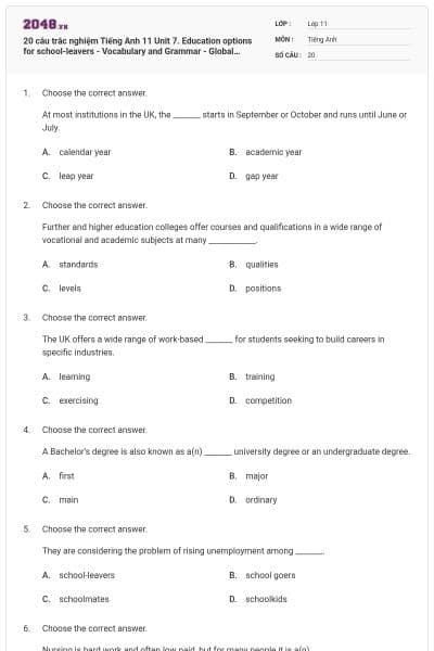 20 câu trắc nghiệm Tiếng Anh 11 Unit 7. Education options for school-leavers - Vocabulary and Grammar - Global Success có đáp án