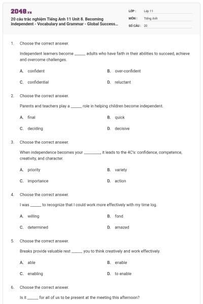 20 câu trắc nghiệm Tiếng Anh 11 Unit 8. Becoming independent - Vocabulary and Grammar - Global Success có đáp án