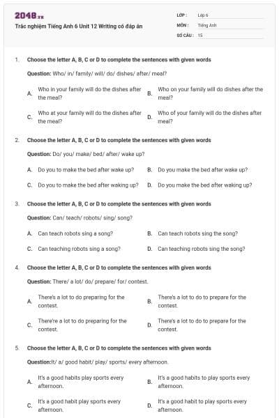 Trắc nghiệm Tiếng Anh 6 Unit 12 Writing có đáp án