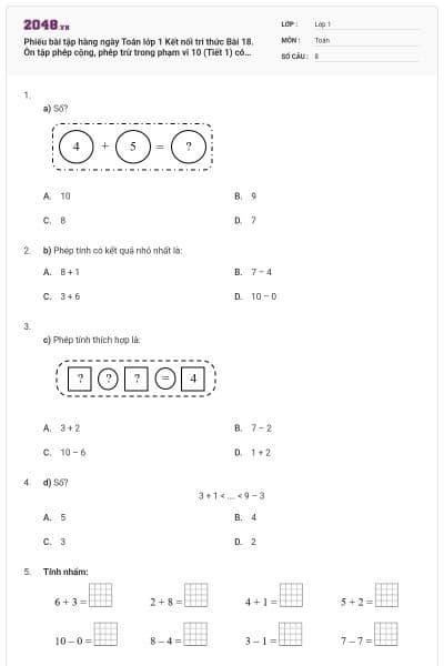 Phiếu bài tập hàng ngày Toán lớp 1 Kết nối tri thức Bài 18. Ôn tập phép cộng, phép trừ trong phạm vi 10 (Tiết 1) có đáp án