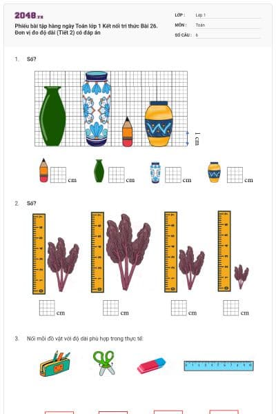 Phiếu bài tập hàng ngày Toán lớp 1 Kết nối tri thức Bài 26. Đơn vị đo độ dài (Tiết 2) có đáp án