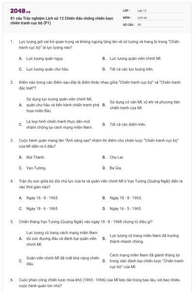 81 câu Trắc nghiệm Lịch sử 12 Chiến đấu chống chiến lược chiến tranh cục bộ (P1)