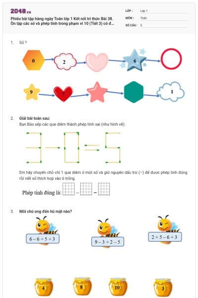 Phiếu bài tập hàng ngày Toán lớp 1 Kết nối tri thức Bài 38. Ôn tập các số và phép tính trong phạm vi 10 (Tiết 3) có đáp án