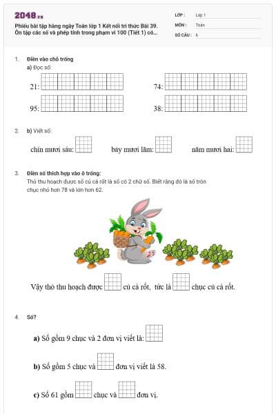 Phiếu bài tập hàng ngày Toán lớp 1 Kết nối tri thức Bài 39. Ôn tập các số và phép tính trong phạm vi 100 (Tiết 1) có đáp án