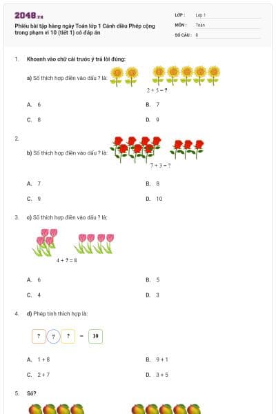 Phiếu bài tập hàng ngày Toán lớp 1 Cánh diều Phép cộng trong phạm vi 10 (tiết 1) có đáp án