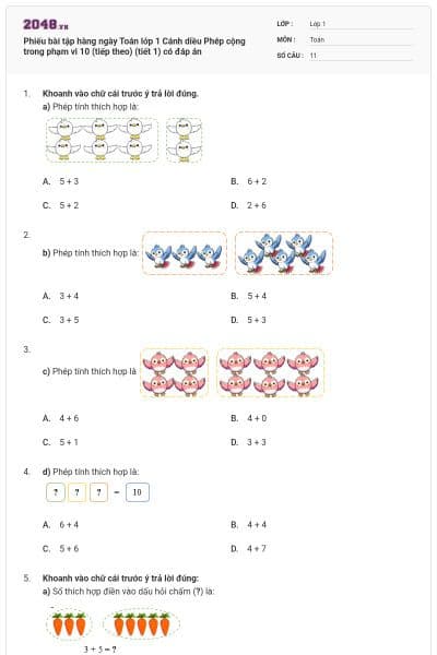 Phiếu bài tập hàng ngày Toán lớp 1 Cánh diều Phép cộng trong phạm vi 10 (tiếp theo) (tiết 1) có đáp án