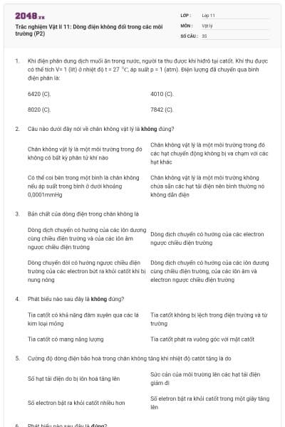 Trắc nghiệm Vật lí 11: Dòng điện không đổi trong các môi trường (P2)