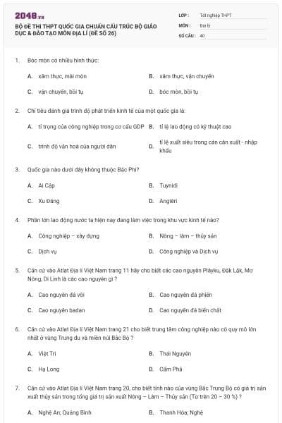 BỘ ĐỀ THI THPT QUỐC GIA CHUẨN CẤU TRÚC BỘ GIÁO DỤC & ĐÀO TẠO MÔN ĐỊA LÍ (ĐỀ SỐ 26)