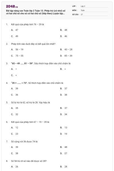Bài tập nâng cao Toán lớp 2 Tuần 13. Phép trừ (có nhớ) số có hai chữ số cho số có hai chữ số (tiếp theo) Luyện tập chung có đáp án