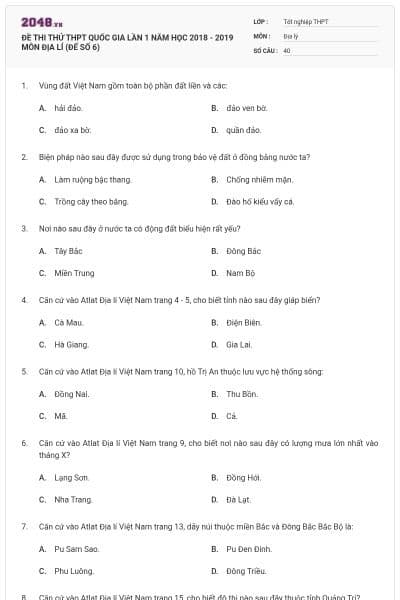 ĐỀ THI THỬ THPT QUỐC GIA LẦN 1 NĂM HỌC 2018 - 2019 MÔN ĐỊA LÍ (ĐẾ SỐ 6)