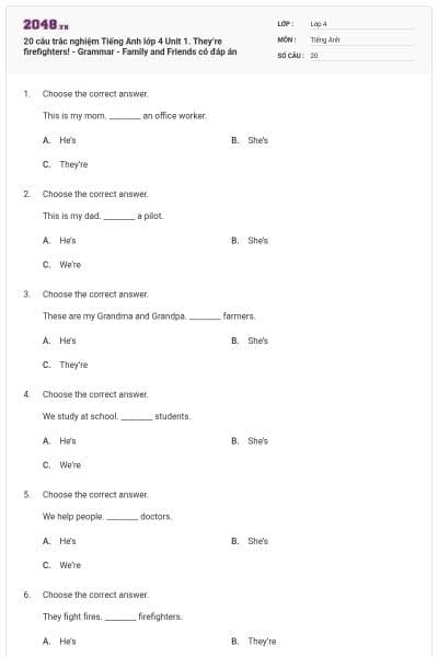 20 câu trắc nghiệm Tiếng Anh lớp 4 Unit 1. They’re firefighters! - Grammar - Family and Friends có đáp án