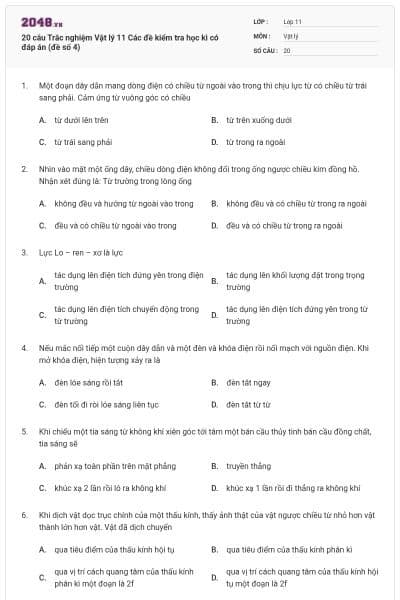 20 câu  Trắc nghiệm Vật lý 11 Các đề kiểm tra học kì có đáp án (đề số 4)