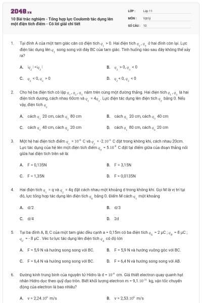 10 Bài trắc nghiệm - Tổng hợp lực Coulomb tác dụng lên một điện tích điểm - Có lời giải chi tiết