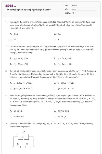 15 Câu trắc nghiệm về Ghép nguồn điện thành bộ