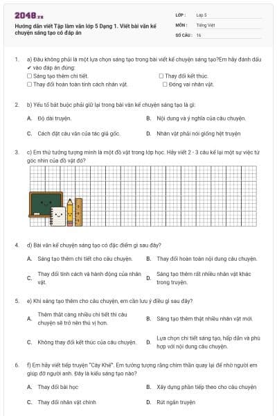 Hướng dẫn viết Tập làm văn lớp 5 Dạng 1. Viết bài văn kể chuyện sáng tạo có đáp án