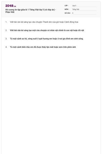Đề cương ôn tập giữa kì 1 Tiếng Việt lớp 5 (có đáp án) - Phần Viết