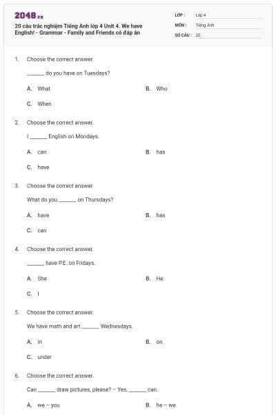 20 câu trắc nghiệm Tiếng Anh lớp 4 Unit 4. We have English! - Grammar - Family and Friends có đáp án