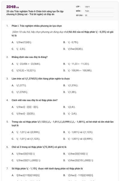 20 câu Trắc nghiệm Toán 6 Chân trời sáng tạo Ôn tập chương 6 (Đúng sai - Trả lời ngắn) có đáp án