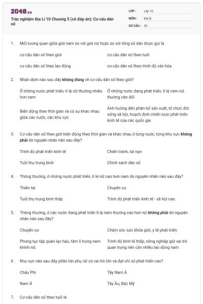 Trắc nghiệm Địa Lí 10 Chương 5 (có đáp án): Cơ cấu dân số