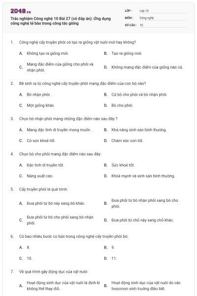 Trắc nghiệm Công nghệ 10 Bài 27 (có đáp án): Ứng dụng công nghệ tế bào trong công tác giống