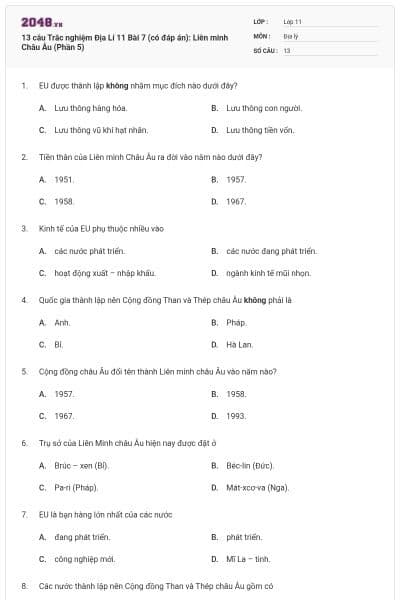 13 câu   Trắc nghiệm Địa Lí 11 Bài 7 (có đáp án): Liên minh Châu Âu (Phần 5)
