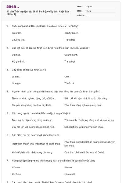 11 câu  Trắc nghiệm Địa Lí 11 Bài 9 (có đáp án): Nhật Bản (Phần 7)