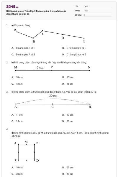 Bài tập nâng cao Toán lớp 3 Điểm ở giữa, trung điểm của đoạn thẳng có đáp án