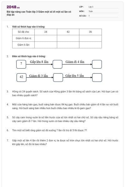 Bài tập nâng cao Toán lớp 3 Giảm một số đi một số lần có đáp án