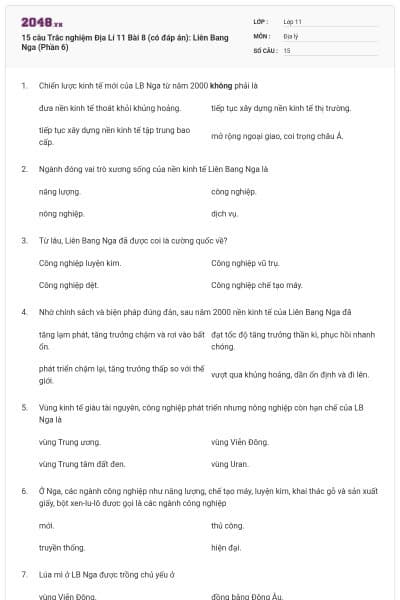 15 câu  Trắc nghiệm Địa Lí 11 Bài 8 (có đáp án): Liên Bang Nga (Phần 6)