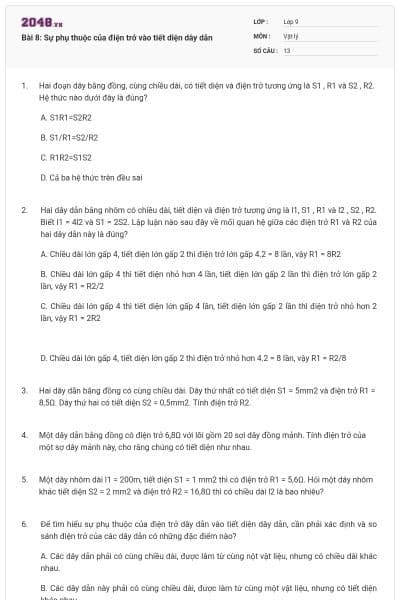 Bài 8: Sự phụ thuộc của điện trở vào tiết diện dây dẫn