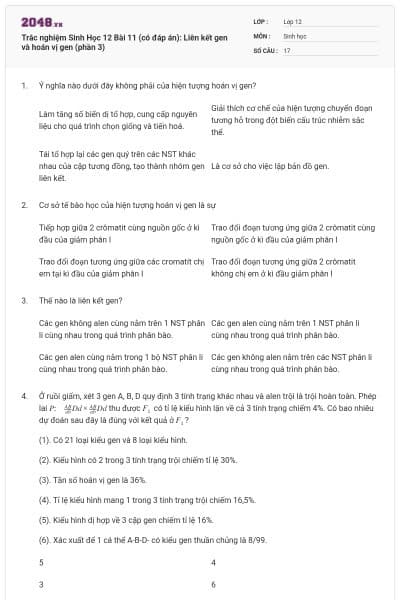Trắc nghiệm Sinh Học 12 Bài 11 (có đáp án): Liên kết gen và hoán vị gen (phần 3)