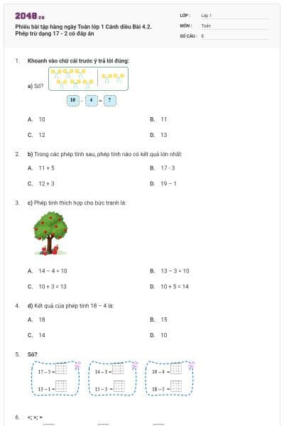 Phiếu bài tập hàng ngày Toán lớp 1 Cánh diều Bài 4.2. Phép trừ dạng 17 - 2 có đáp án