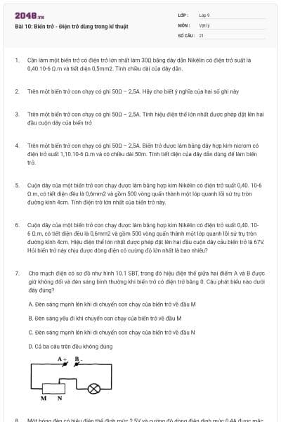 Bài 10: Biến trở - Điện trở dùng trong kĩ thuật