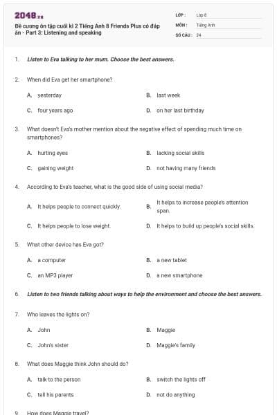 Đề cương ôn tập cuối kì 2 Tiếng Anh 8 Friends Plus có đáp án - Part 3: Listening and speaking